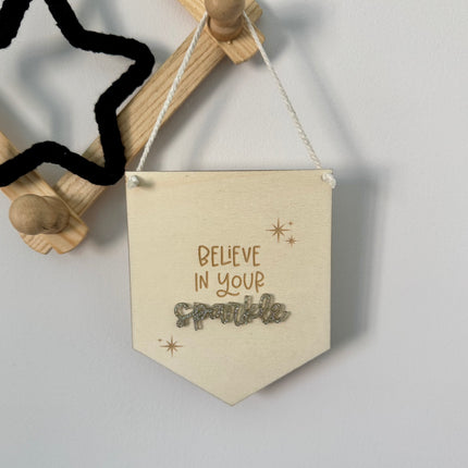Believe in your Sparkle Mini Pennant