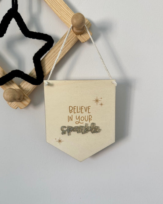 Believe in your Sparkle Mini Pennant