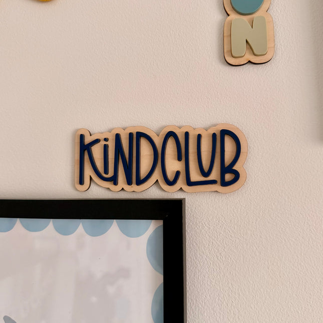 Kind Club Plaque