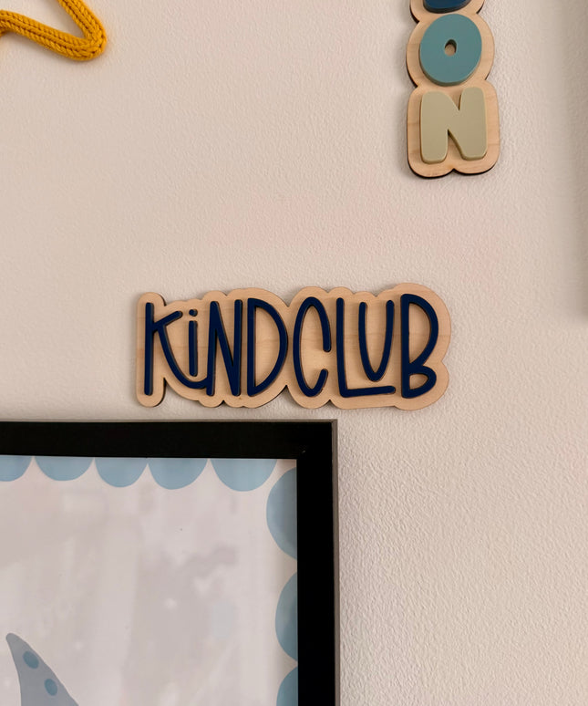 Kind Club Plaque