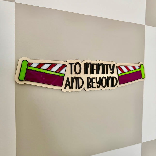 To Infinity and Beyond Wall Sign