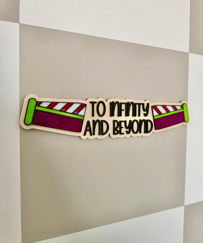 To Infinity and Beyond Wall Sign