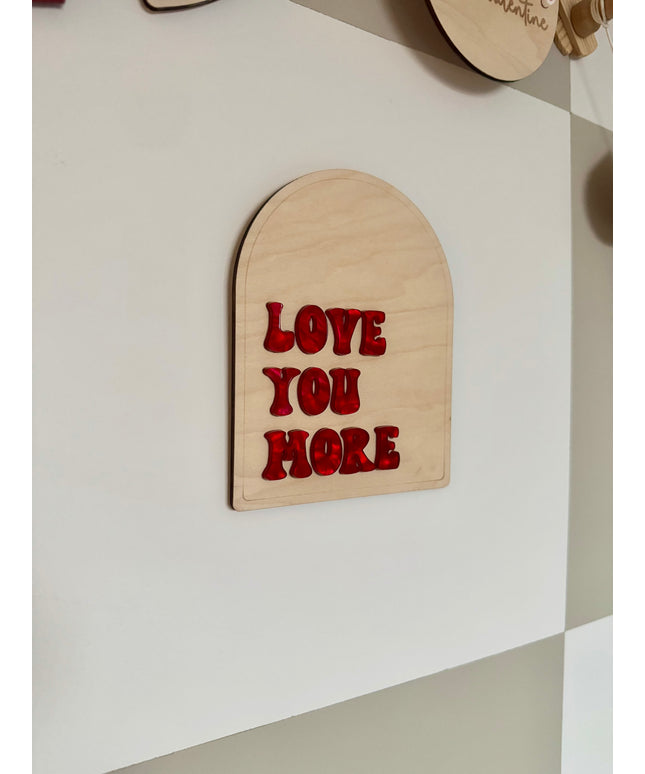 *Clearance* Love You More Shelf Sitter