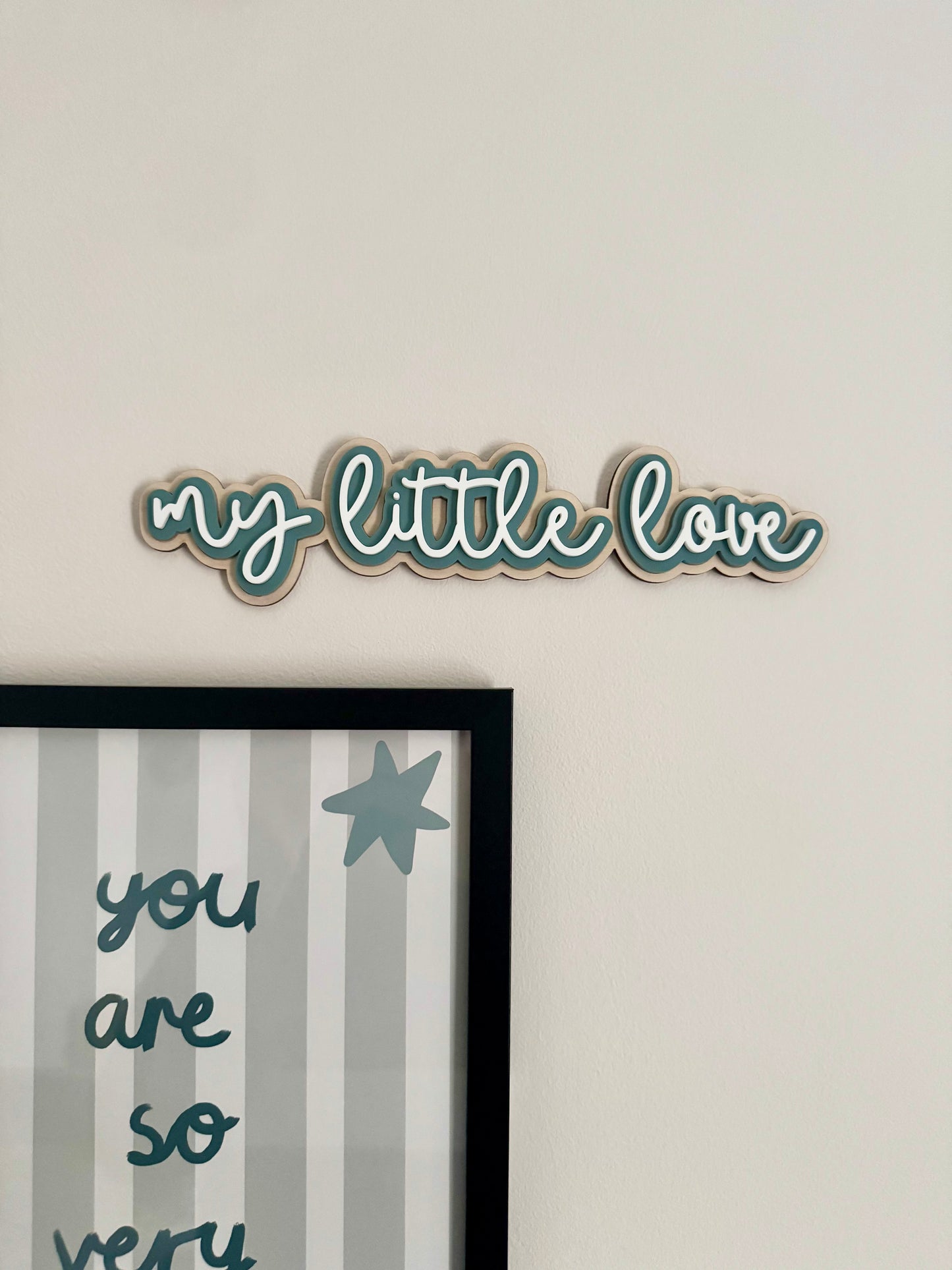 My Little Love Triple Layer Sign